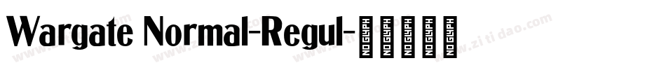 Wargate Normal-Regul字体转换